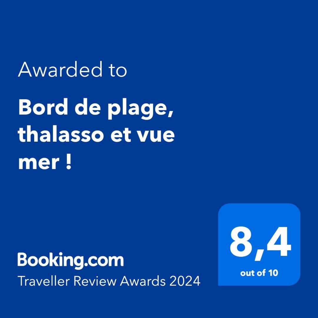 Bord De Plage, Thalasso Et Vue Mer ! كابورغ المظهر الخارجي الصورة
